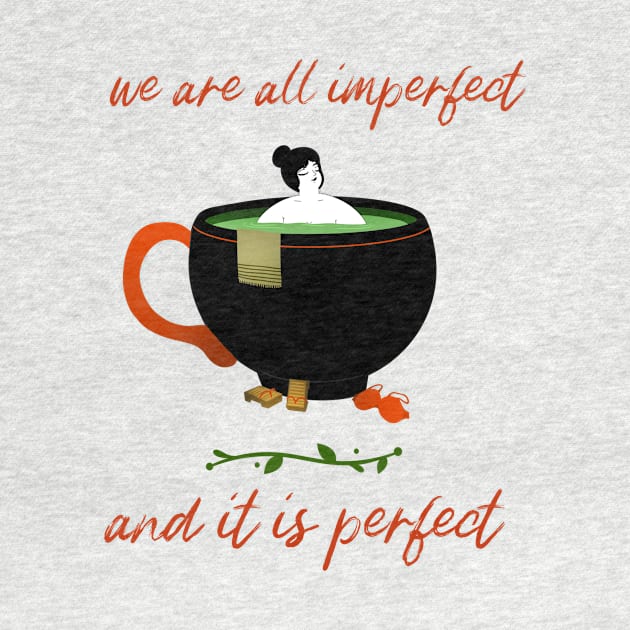 we are all imperfect and it is perfect by Zipora